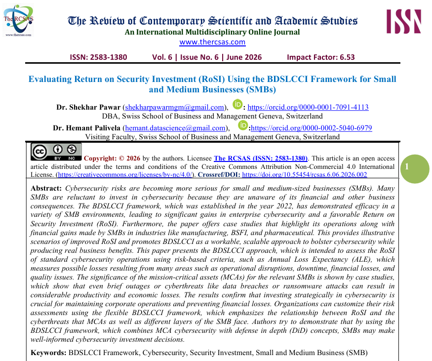 Research paper titled “Evaluating Return on Security Investment (RoSI) Using the BDSLCCI Framework for Small and Medium Businesses (SMBs)” published in the Review of Contemporary Scientific and Academic Studies journal.